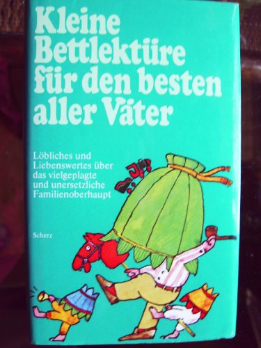 Beispielbild fr Kleine Bettlektre fr den besten aller Vter zum Verkauf von Bernhard Kiewel Rare Books