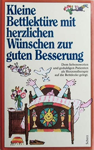 Beispielbild fr Kleine Bettlektre mit herzlichen Wnschen zur Besserung zum Verkauf von Bernhard Kiewel Rare Books