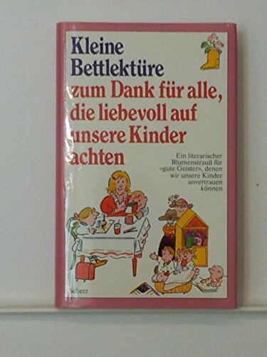 Beispielbild fr Kleine Bettlektre ( Kinder) zum Dank fr alle, die liebevoll auf unsere Kinder achten zum Verkauf von medimops