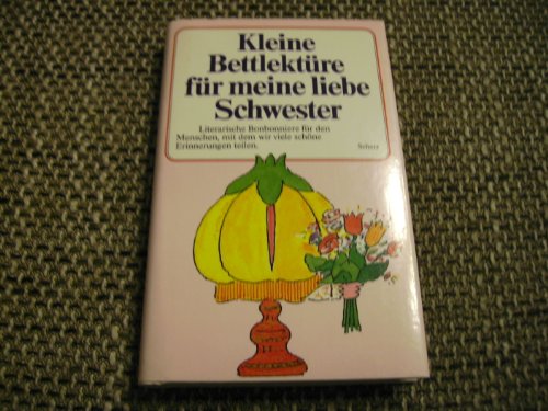 9783502390961: Kleine Bettlektre fr meine liebe Schwester