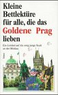 9783502391944: Kleine Bettlektre fr alle, die das goldene Prag lieben.