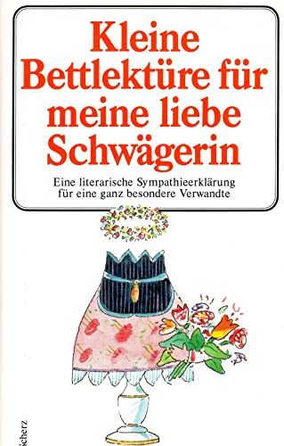 Beispielbild fr Kleine Bettlektüre für meine liebe Schwägerin von Fieguth, Hilde zum Verkauf von Nietzsche-Buchhandlung OHG