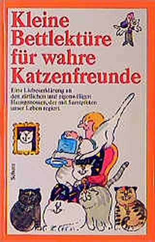 Stock image for Kleine Bettlektüre für wahre Katzenfreunde von Steiner, Katharina for sale by Nietzsche-Buchhandlung OHG