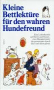 Imagen de archivo de Kleine Bettlektre fr den wahren Hundefreund a la venta por medimops