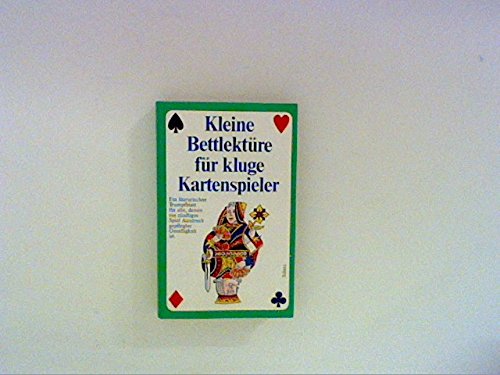 Kleine Bettlektüre für kluge Kartenspieler