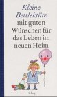 Kleine Bettlektüre mit guten Wünschen für das Leben im neuen Heim - Franken, Lia (Herausgeber, Herausgeberin) Ausgewählt von Lia Franken, Autoren: Theodor Storm , Irene Dikkers, Katharina von Arx, Anton Tschechow