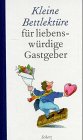 Beispielbild fr Kleine Bettlektre Fr Liebenswrdige Gastgeber zum Verkauf von Hamelyn