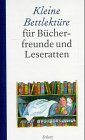 Kleine Bettlektüre für Bücherfreunde und Leseratten - Woerner, Gert