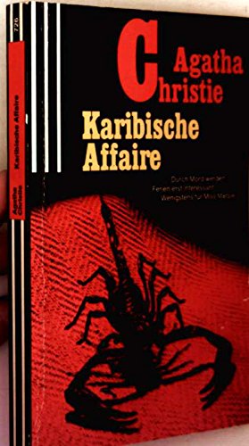 Imagen de archivo de Karibische Affaire [Affre]. [Einzig berecht. bertr. aus d. Engl. von Willy Thaler] / Scherz-classic-Krimi ; 726 a la venta por Versandantiquariat Schfer