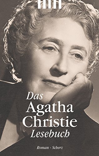 DAS AGATHA-CHRISTIE-LESEBUCH. Aufregendes u. Informatives aus d. Mörderwerkstatt d. Queen of Crime - Christie, Agatha