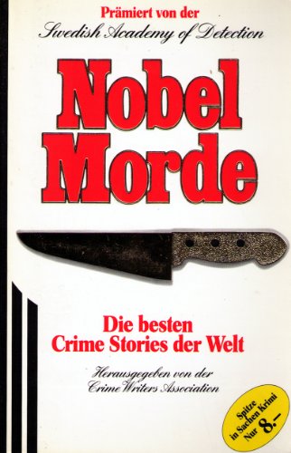 Beispielbild fr Nobel Morde. Die besten Crime Stories der Welt. TB zum Verkauf von Deichkieker Bcherkiste