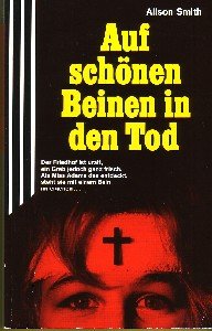 Auf schönen Beinen in den Tod,