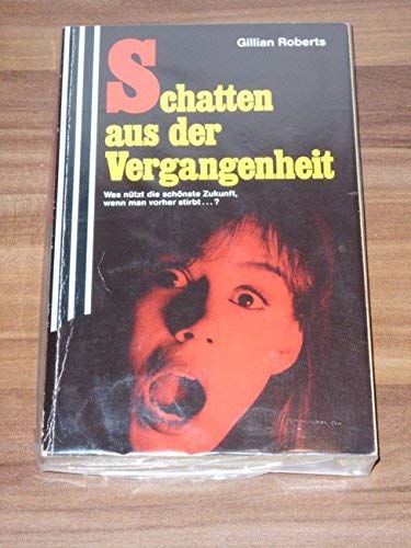 Beispielbild fr Schatten aus der Vergangenheit zum Verkauf von Eichhorn GmbH