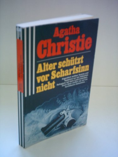 Alter schützt vor Scharfsinn nicht - Agatha Christie