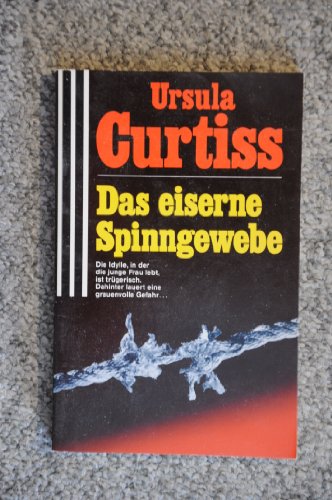 Beispielbild fr Das eiserne Spinngewebe. zum Verkauf von medimops