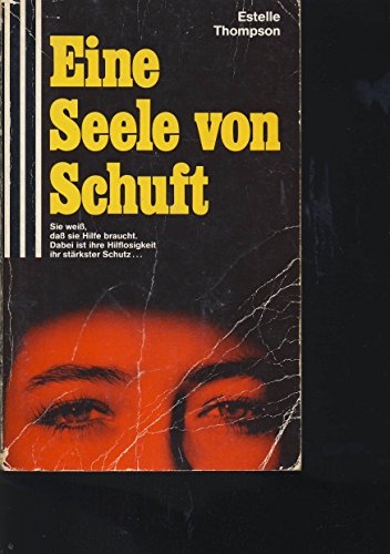 Stock image for Eine Seele von Schuft. for sale by Gabis Bcherlager