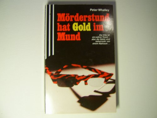 Beispielbild fr Mrderstund hat Gold im Mund zum Verkauf von Jagst Medienhaus