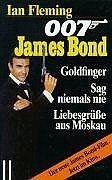 Stock image for James Bond 007. Goldfinger / Sag niemals nie / Liebesgre aus Moskau. Die drei groen Filmklassiker. for sale by medimops