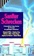 Stock image for Sanfter Schrecken: Unheimliche Crime-Stories for sale by DER COMICWURM - Ralf Heinig