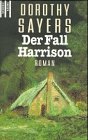 Der Fall Harrison - Sayers, Dorothy L.