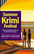 Stock image for Sommer Krimi Festival. Das Lesevergngen nicht nur fr heie Sommertage for sale by Sigrun Wuertele buchgenie_de