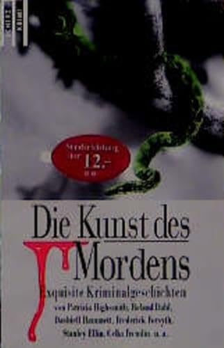 Die Kunst des Mordens. Exquisite Kriminalgeschichten. (9783502516644) by Highsmith, Patricia; Dahl, Roald; Hammett, Dashiell