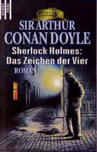 Sherlock Holmes. Das Zeichen der Vier. - Arthur C. Doyle