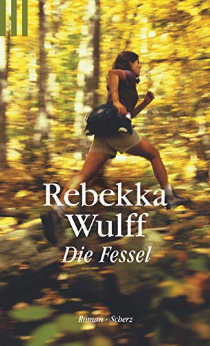 Beispielbild fr Die Fessel zum Verkauf von Leserstrahl  (Preise inkl. MwSt.)