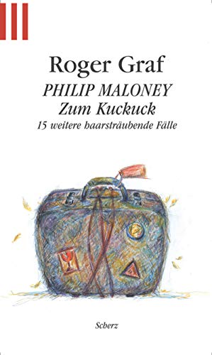 Stock image for Philip Maloney, Zum Kuckuck for sale by medimops