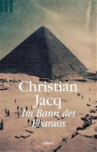 Im Bann des Pharaos. Roman. (9783502518693) by Jacq, Christian