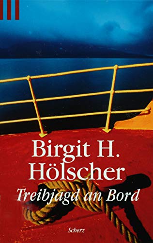 TREIBJAGD AN BORD. - Hölscher, Birgit