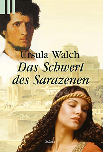 Das Schwert des Sarazenen: Historischer Roman (Scherz Taschenbuch allgemein)