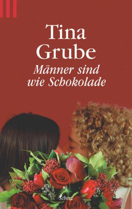 Stock image for Mnner sind wie Schokolade for sale by Antiquariat  Angelika Hofmann