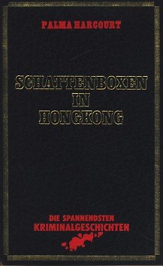Beispielbild fr Schattenboxen in Hongkong (Agents of Influence) zum Verkauf von Harle-Buch, Kallbach