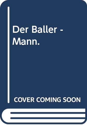 9783502557654: Der Baller - Mann.