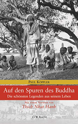 Beispielbild fr Auf den Spuren des Buddha: Die schnsten Legenden aus seinem Leben zum Verkauf von medimops