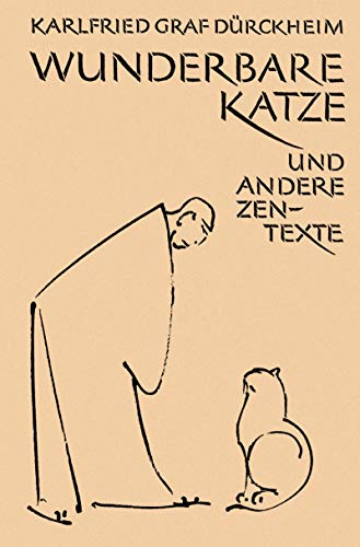 Beispielbild für wunderbare katze und andere zen-texte. mit zeichnungen von klaus bertelsmann zum Verkauf von alt-saarbrücker antiquariat g.w.melling