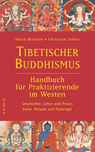 9783502610830: Tibetischer Buddhismus - Handbuch fr Praktizierende im Westen.