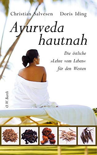 9783502611370: Ayurveda hautnah: Die stliche 'Lehre vom Leben' fr den Westen