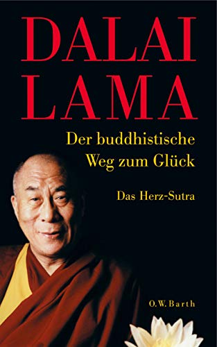 9783502611387: Der buddhistische Weg zum Glck: Das Herz-Sutra
