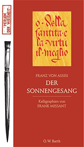 Der Sonnengesang. Kalligraphien Von Frank Missant