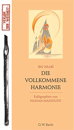Die vollkommene Harmonie (O. W. Barth im Scherz Verlag)