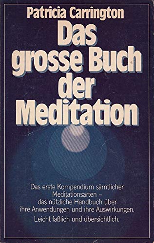 Imagen de archivo de Das grosse Buch der Meditation. a la venta por Antiquariat Nam, UstId: DE164665634