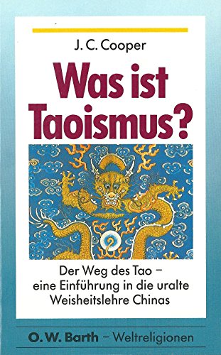 Beispielbild fr Was ist Taoismus? zum Verkauf von medimops