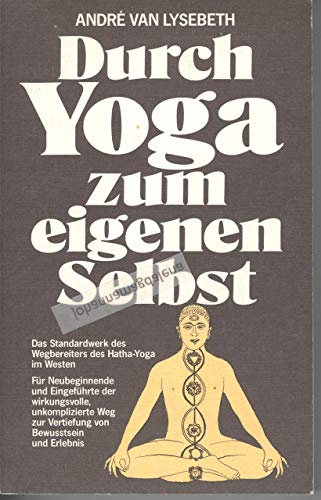 Stock image for Durch Yoga zum eigenen Selbst for sale by medimops