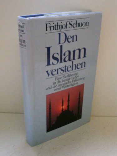 Beispielbild fr Den Islam verstehen zum Verkauf von medimops