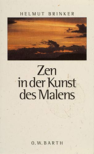 Stock image for Zen in der Kunst des Malens for sale by medimops