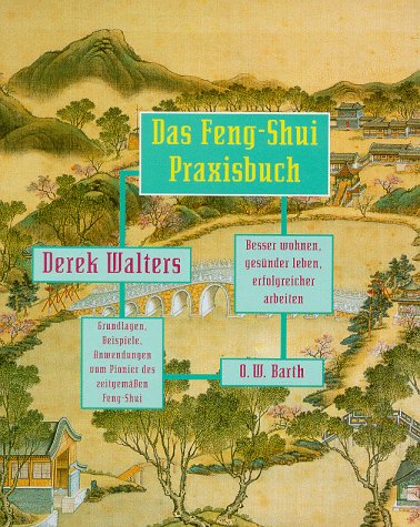 Beispielbild fr Das Feng-Shui Praxisbuch zum Verkauf von medimops