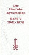 Beispielbild fr Die Deutsche Ephemeride, Bd.5, 1961-1970 zum Verkauf von medimops