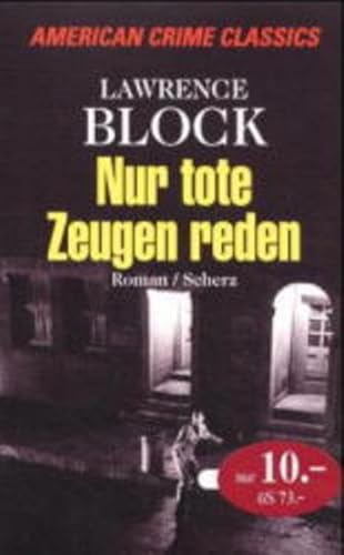 9783502792673: Nur tote Zeugen reden - Block, Lawrence